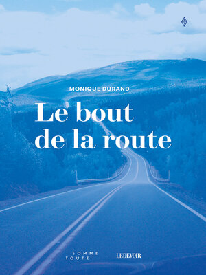 cover image of Le bout de la route